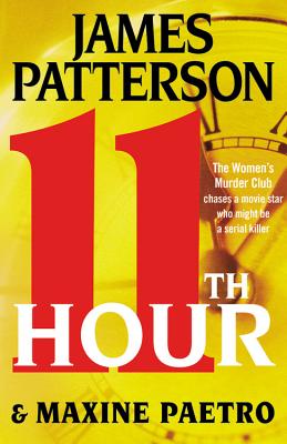 11th Hour - Patterson, James, and Paetro, Maxine