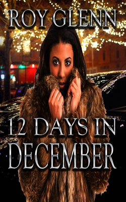 12 Day's In December - Glenn, Roy