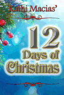 12 Days of Christmas - Macias, Kathi