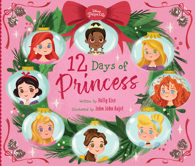 12 Days of Princess - Rice, Holly P