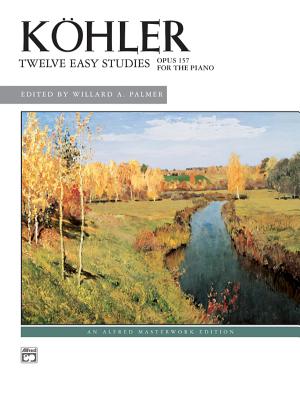 12 Easy Studies, Op. 157 - Khler, Louis (Composer), and Palmer, Willard A (Composer)
