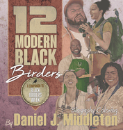 12 Modern Black Birders: Biography Coloring