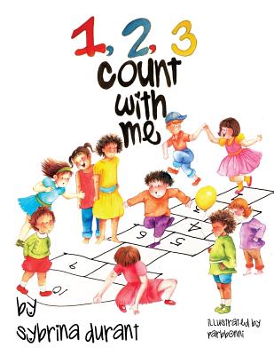 123 Count With Me: Fun With Numbers and Animals - Durant, Sybrina