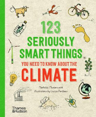 123 Seriously Smart Things You Need To Know About The Climate - Masters, Mathilda