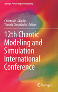 12th Chaotic Modeling and Simulation International Conference