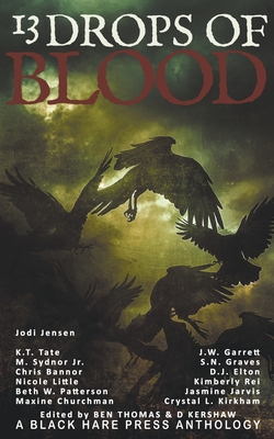 13 Drops of Blood - Jensen, Jodi, and Jarvis, Jasmine, and Rei, Kimberly