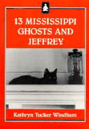 13 Mississippi ghosts and Jeffrey