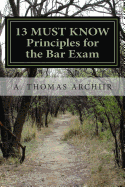 13 Must Know Principles for the Bar Exam