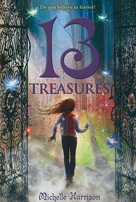 13 Treasures - Harrison, Michelle, Dr., M.D.