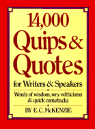 14,000 Quips & Quotes for Writers & Speakers - McKenzie, E C