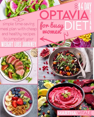 14-Day Optavia Diet Plan for Busy Women: Simple Time-Saving Meal Plan ...