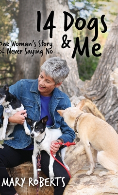 14 Dogs and Me - Roberts, Mary