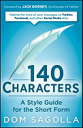 140 Characters: A Style Guide for the Short Form