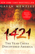 1421: The Year China Discovered America - Menzies, Gavin