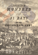 1491 Days In The Confederate Army