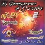 15 Duranguenses de Corazon, Vol. 2
