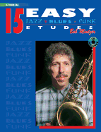 15 Easy Jazz, Blues & Funk Etudes: B-Flat Tenor Sax, Book & Online Audio