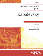 15 piezas para nios, Op. 27: Para piano. Libro 1