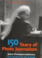 150 Years of Photo Journalism, Volume 2