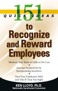 151 Quick Ideas to Recognize and Reward Employees