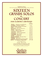 16 Grand Solos de Concert: Clarinet with Piano