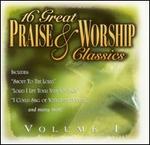 16 Great Praise & Worship Classics, Vol. 1