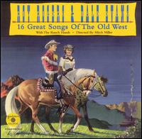 16 Great Songs of the Old West - Roy Rogers/Dale Evans/The Ranch Hands Orchestra