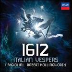 1612: Italian Vespers - David Roblou (organ); I Fagiolini