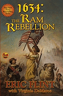 1634: The RAM Rebellion - Flint, Eric, and Demarce, Virginia