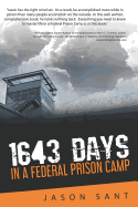 1643 Days: In a Federal Prison Camp