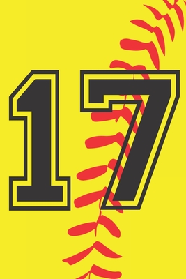 17 Journal: A Softball Jersey Number #17 Seventeen Notebook For Writing And Notes: Great Personalized Gift For All Players, Coaches, And Fans (Yellow Red Black Ball Print) - 401books