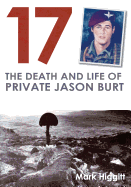 17: The Death and Life of Private Jason Burt