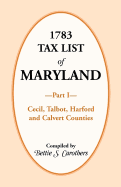 1783 Tax List of Maryland, Part I: Cecil, Talbot, Harford and Calvert Counties