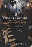 18 Folgate Street - Severs, Dennis