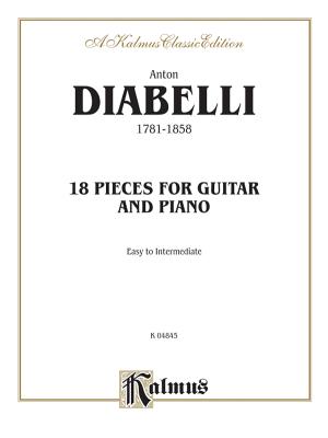 18 Pieces for Guitar and Piano - Diabelli, Anton (Composer)