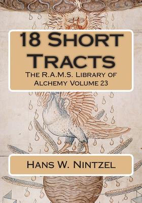 18 Short Tracts - Wheeler, Philip N (Editor), and Nintzel, Hans W