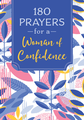 180 Prayers for a Woman of Confidence - Zumbach, Ellie