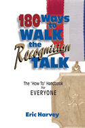 180 Ways to Walk the Recognition Talk