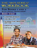 1803 Series Workbook Middle School: For Books 1 and 2