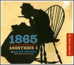 1865: Songs of Hope & Home - Anonymous 4/Bruce Molsky