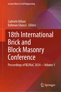 18th International Brick and Block Masonry Conference: Proceedings of IB2MaC 2024-Volume 2