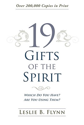19 Gifts of the Spirit - Flynn, Leslie B