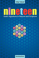 19 Nineteen: God's Signature in Nature and Scripture