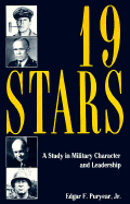 19 Stars: A Study in Military Character and Leadership