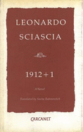 1912 + 1 - Sciascia, Leonardo, and Rabinovitch, S. (Translated by)