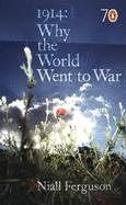 1914: Why the World Went to War: Pocket Penguins
