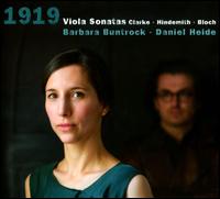 1919: Viola Sonatas by Clarke, Hindemith, Bloch - Barbara Buntrock (viola); Daniel Heide (piano)