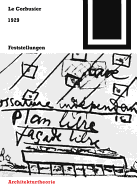 1929 Feststellungen Zu Architektur Und Stadtebau: Mit Einem Amerikanischen PROLOG Und Einem Brasilianischen Zusatz, Gefolgt Von "Pariser Klima" Und "Moskauer Atmosphare"