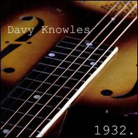 1932 - Davy Knowles