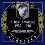 1939-1946 - Albert Ammons